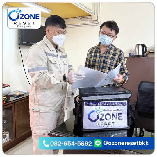 ทีมงาน Ozone Reset Bangkok ตรวจเช็คความพร้อมก่อนเริ่มกระบวนการอบโอโซน